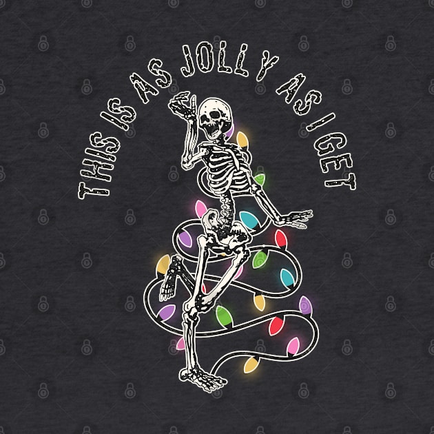 This is as Jolly as I Get by Nova Studio Designs